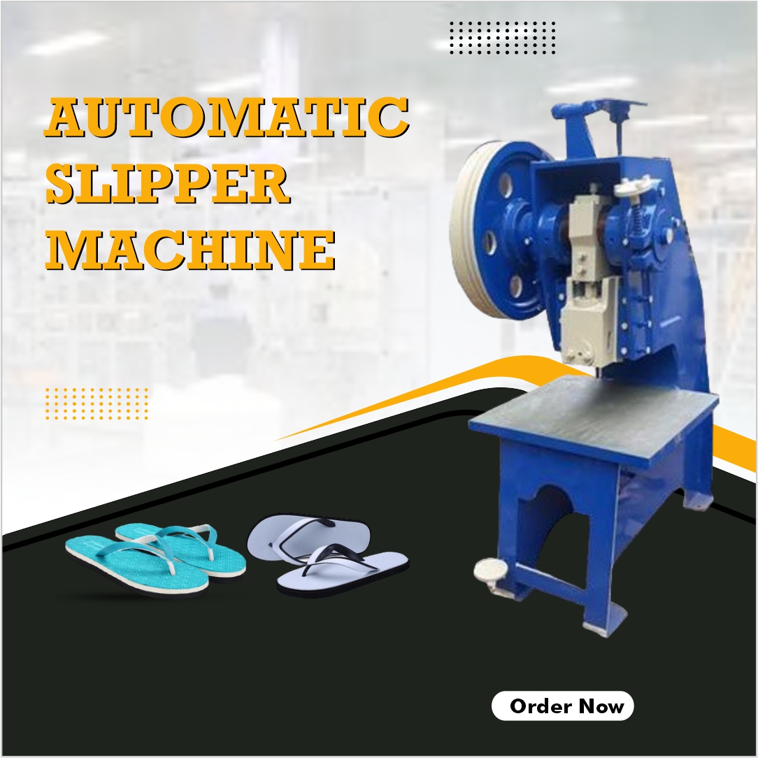 Slipper Making Machine